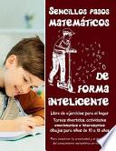 libro Sencillos Pasos Matemáticos De Forma Inteligente